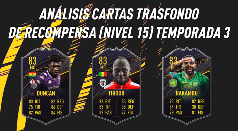 Imagen de FIFA 21: análisis de las cartas Trasfondo de recompensa (nivel 15) de la Temporada 3